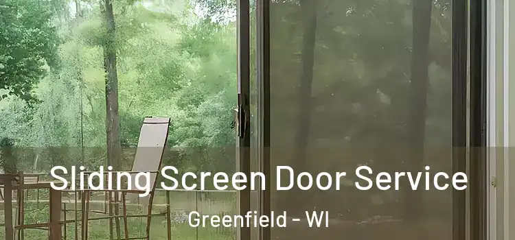 Sliding Screen Door Service Greenfield - WI